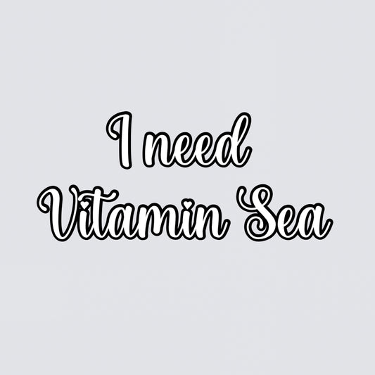 “I need vitamin sea” summer quote vinyl add on